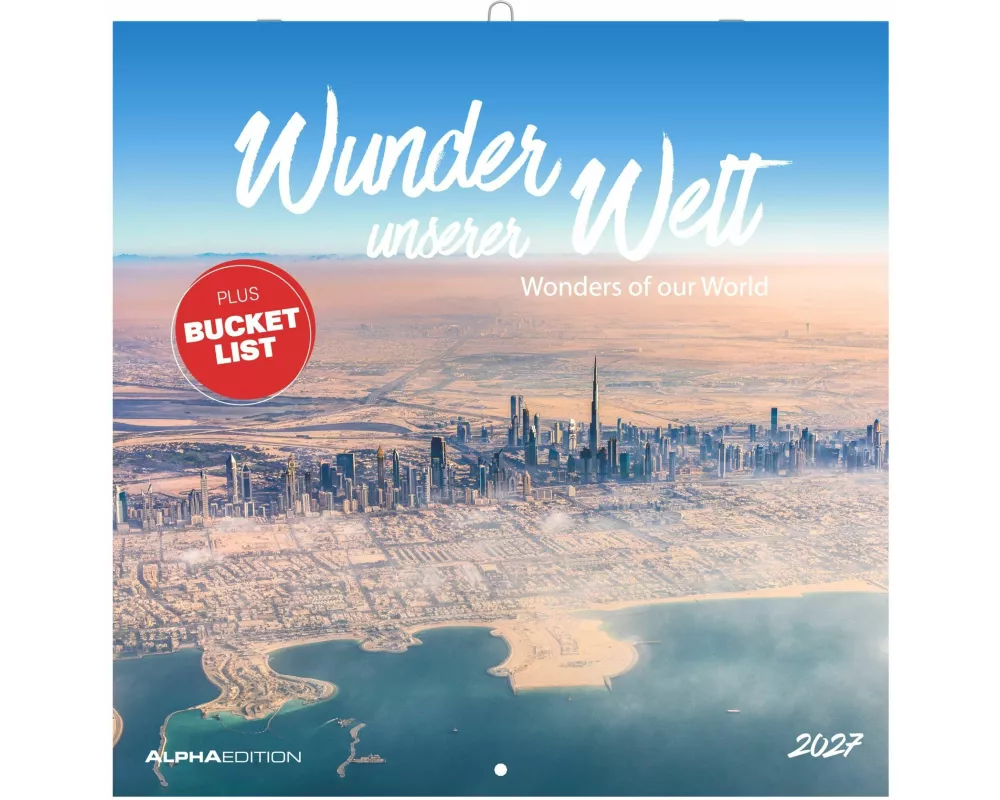 Wunder unserer Welt 2027