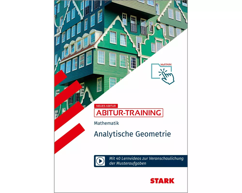 STARK Mathematik - Abitur-Training - Analytische Geometrie