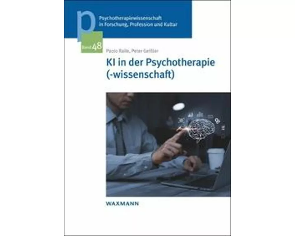 KI in der Psychotherapie(-wissenschaft)