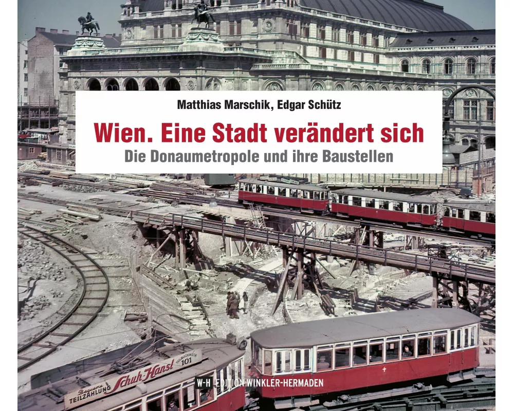 Wien. Eine Stadt verändert sich