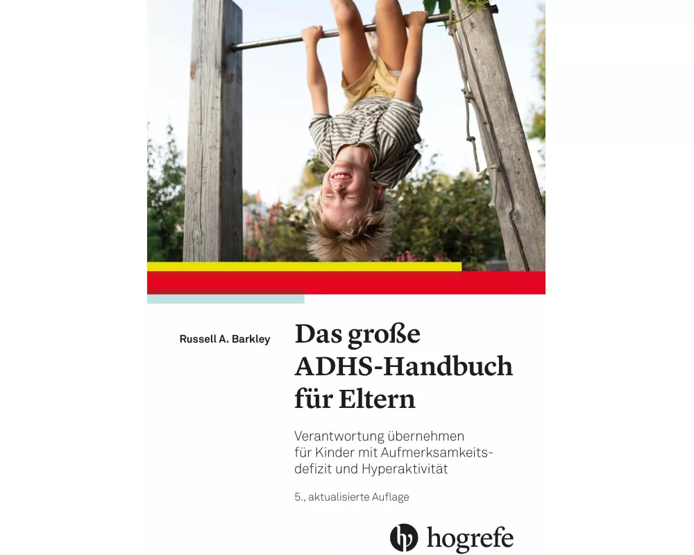 Das große ADHS-Handbuch für Eltern