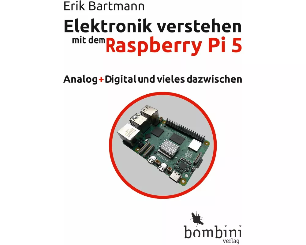 Elektronik verstehen mit dem Raspberry Pi 5