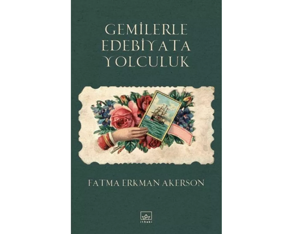 Gemilerle Edebiyata Yolculuk