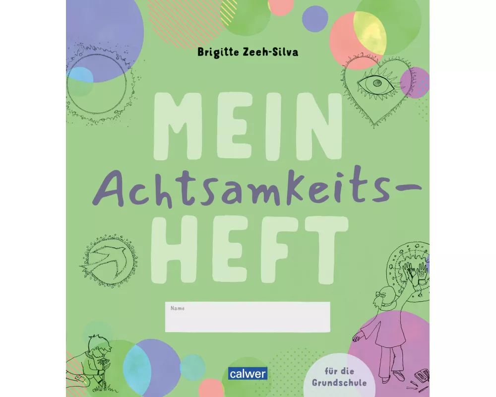 Mein Achtsamkeitsheft für die Grundschule