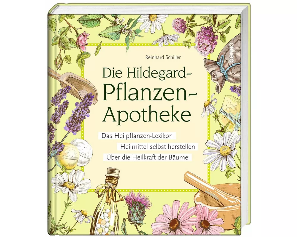 Die Hildegard-Pflanzen-Apotheke