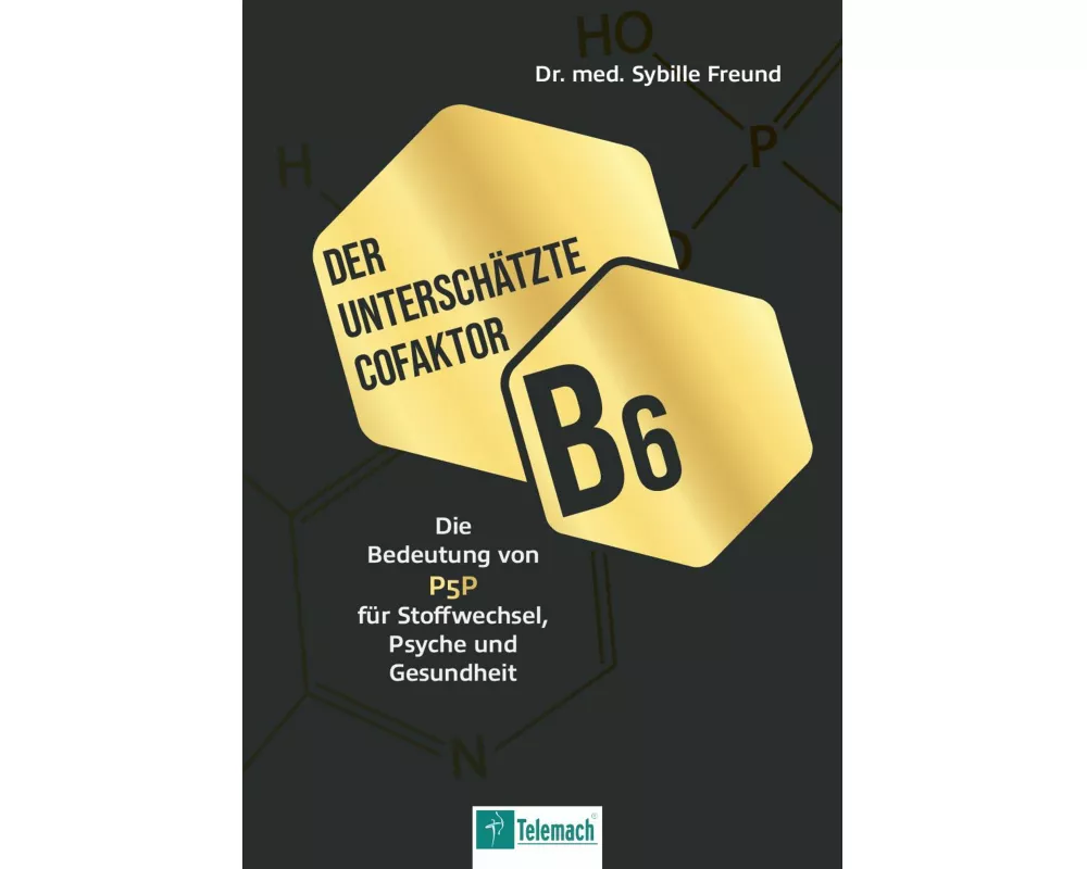 Der unterschätzte Cofaktor B6