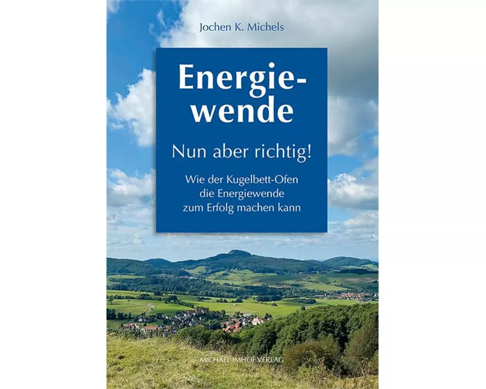 Energiewende - Nun aber richtig!