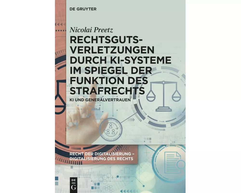 Rechtsgutsverletzungen durch KI-Systeme im Spiegel der Funktion des Strafrechts