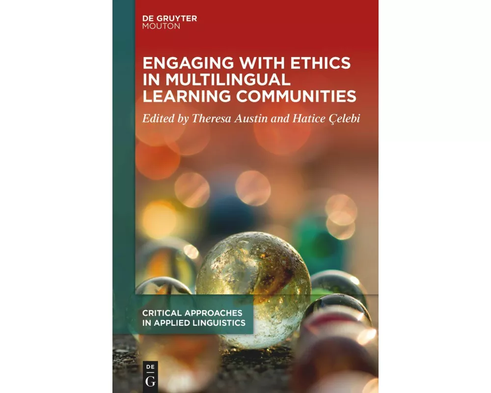Engaging with Ethics in Multilingual Learning Communities