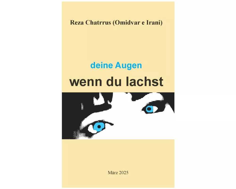 deine Augen wenn du lachst