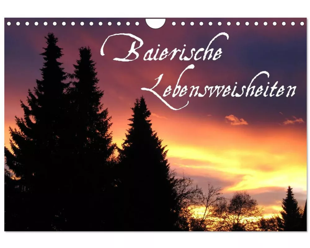 Baierische Lebensweisheiten (Wandkalender 2026 DIN A4 quer), CALVENDO Monatskalender