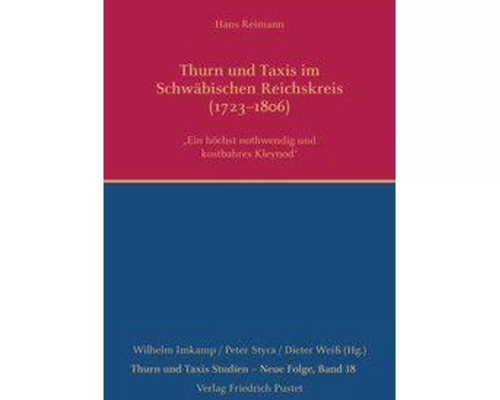 Thurn und Taxis im Schwäbischen Reichskreis (1723–1806)