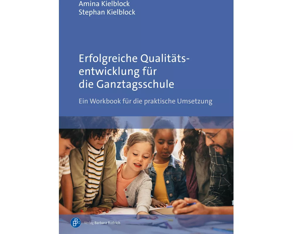 Erfolgreiche Qualitätsentwicklung für die Ganztagsschule