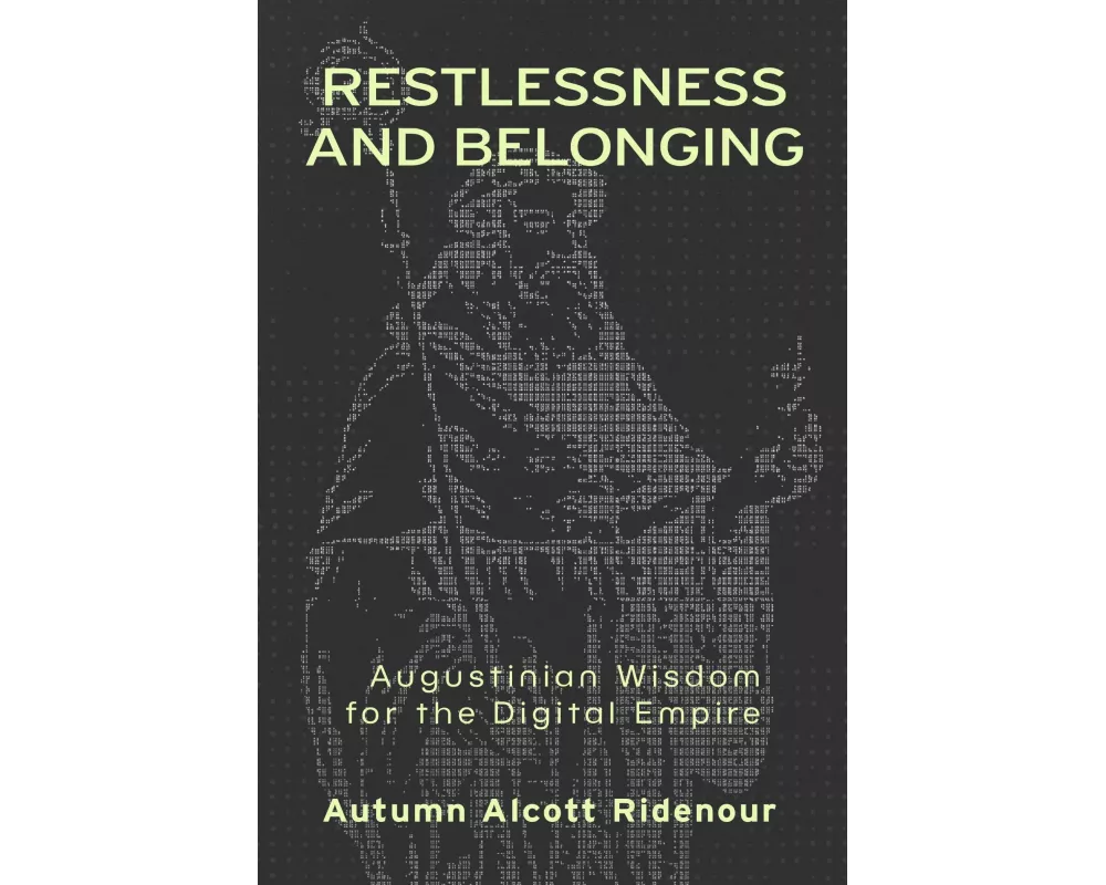 Restlessness and Belonging