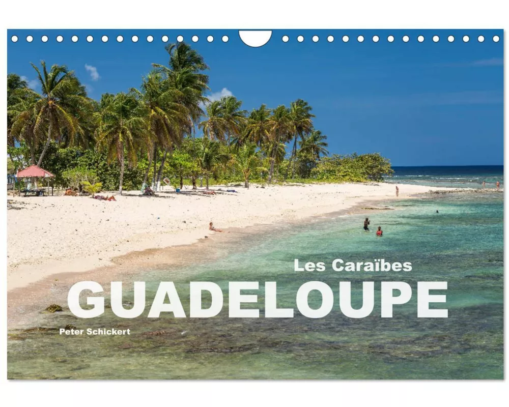 Guadeloupe (Calendrier mural 2026 DIN A4 vertical), CALVENDO calendrier mensuel