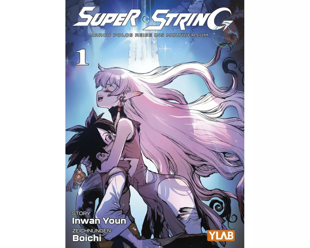 Super String: Marco Polos Reise ins Multiversum 01 - Variant Edition