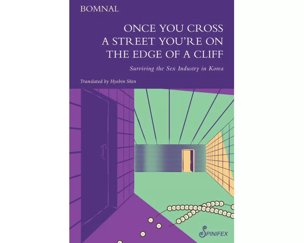 Once You Cross a Street You’re on the Edge of a Cliff