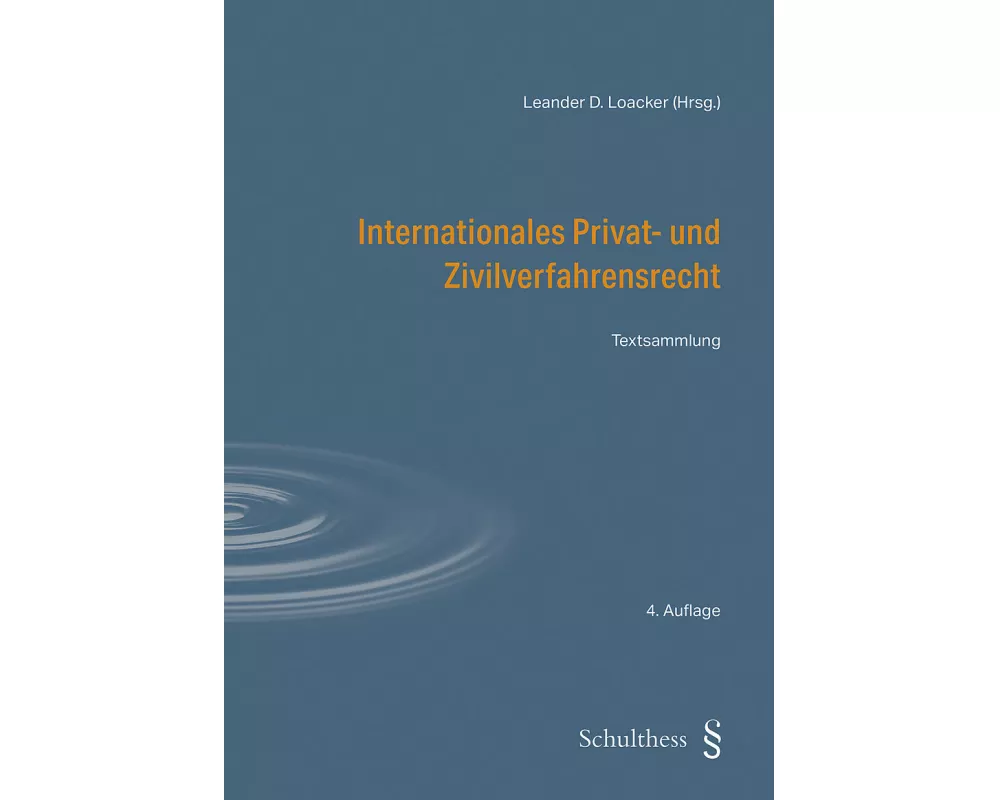 Internationales Privat- und Zivilverfahrensrecht