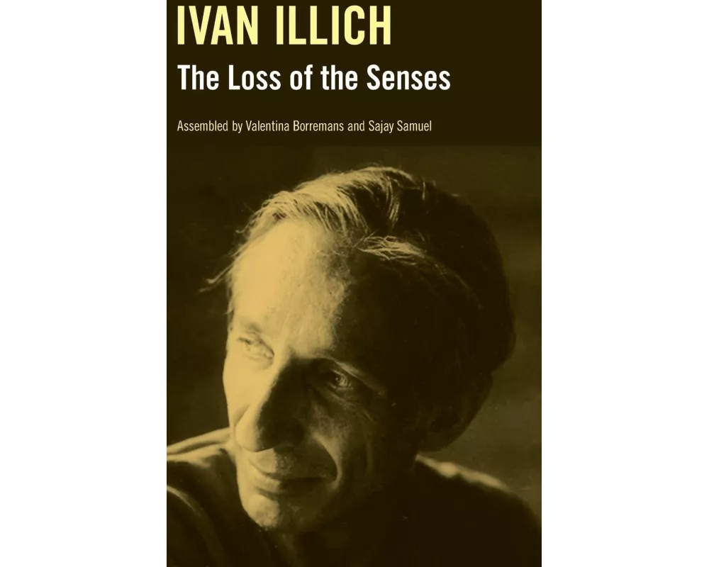 The Loss of the Senses