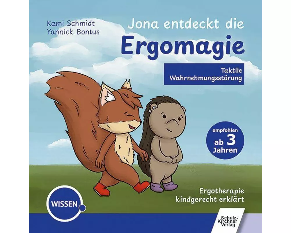 Jona entdeckt die Ergomagie: Taktile Wahrnehmungsstörungen