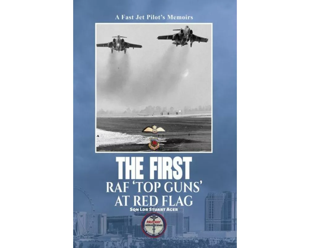 The First RAF ‘Top Guns’ at Red Flag