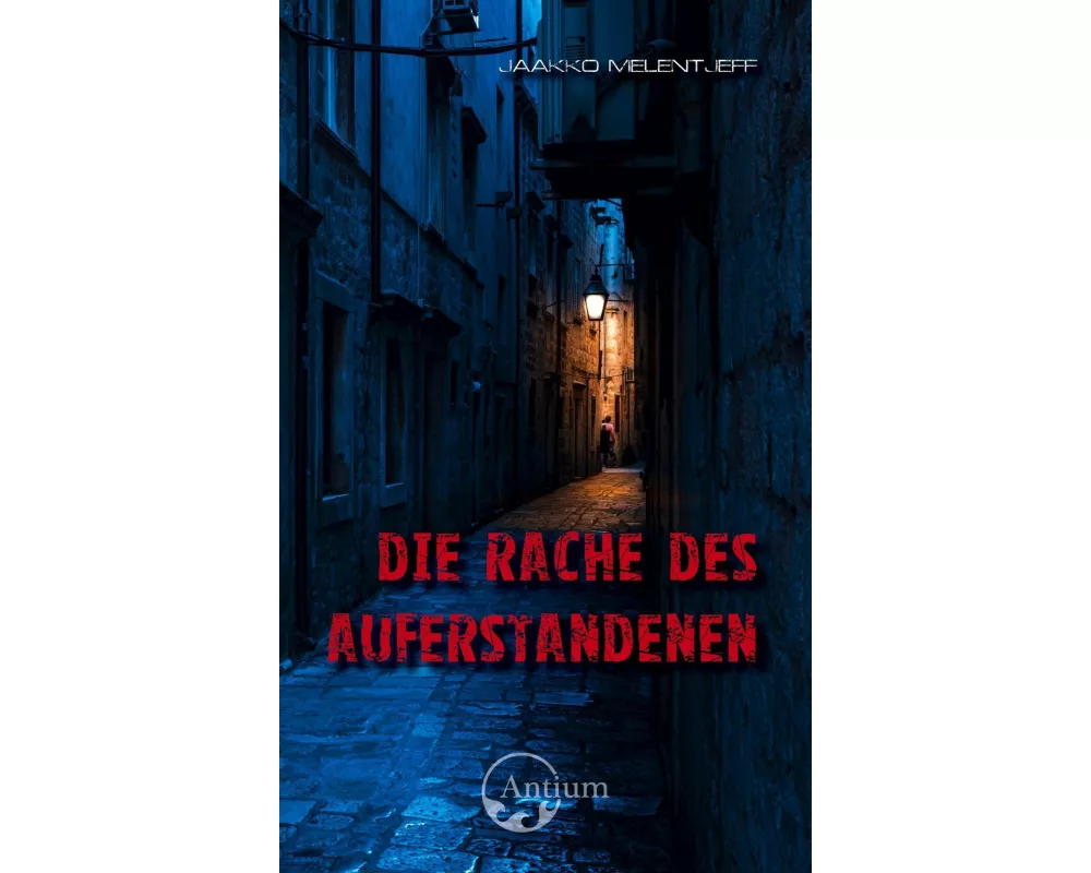 Die Rache des Auferstandenen