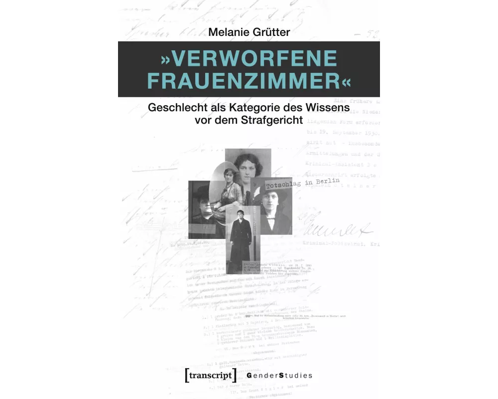 'Verworfene Frauenzimmer'