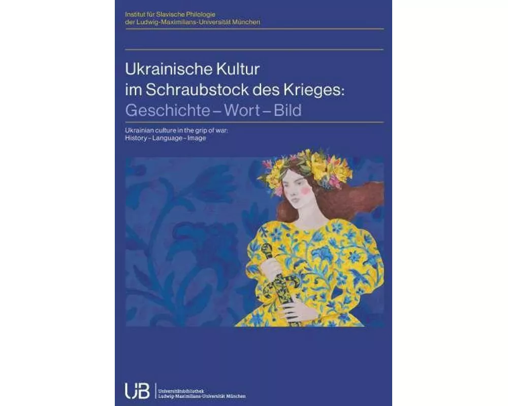 Ukrainische Kultur im Schraubstock des Krieges