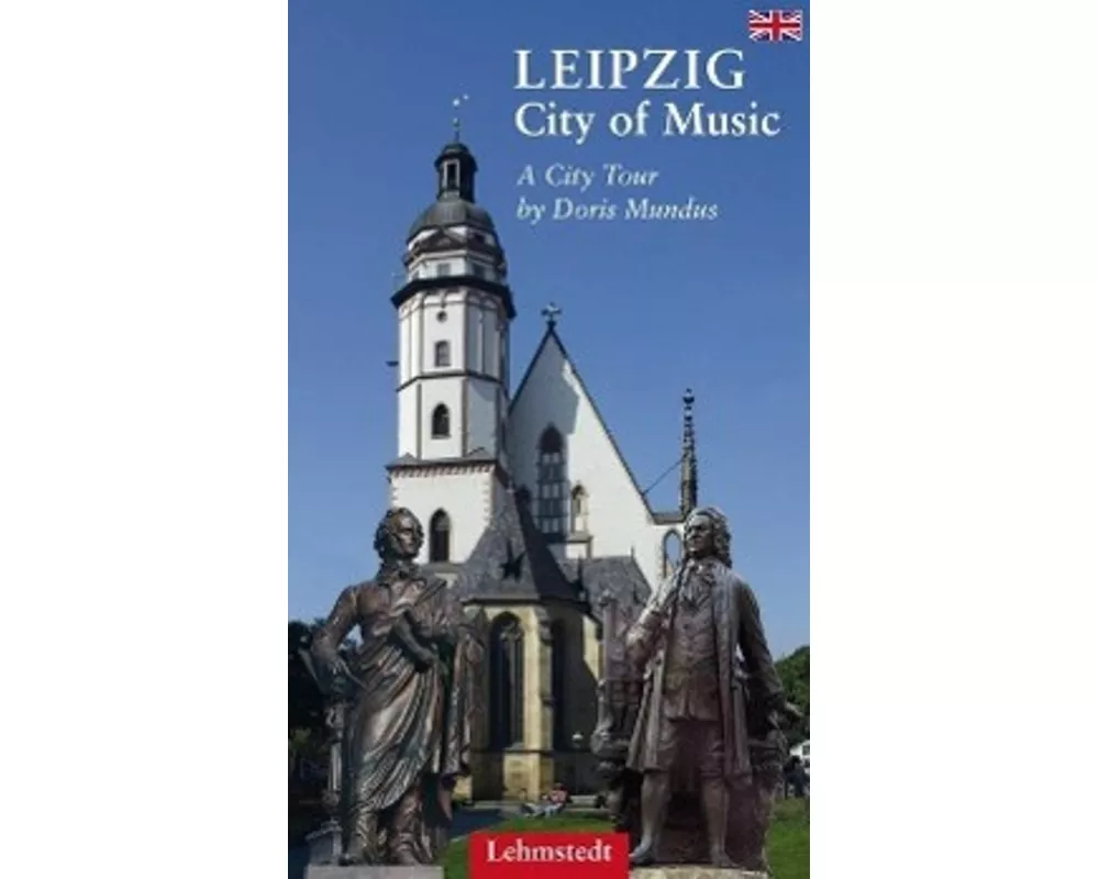 Leipzig - City of Music