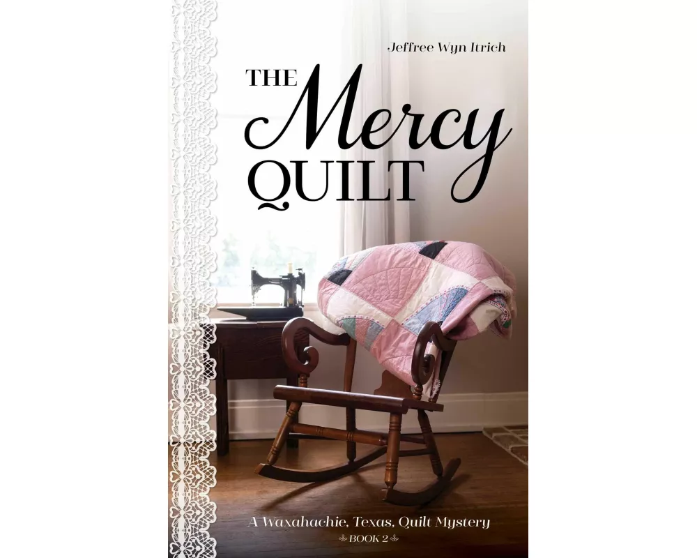The Mercy Quilt