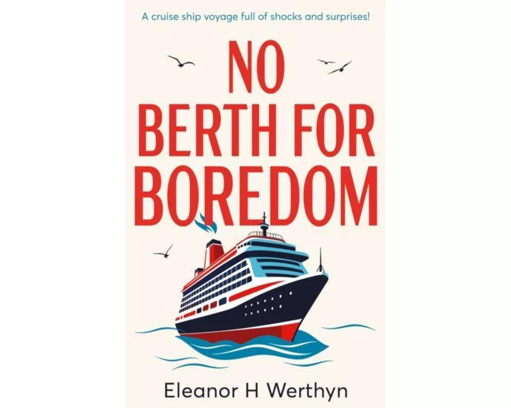 No Berth for Boredom