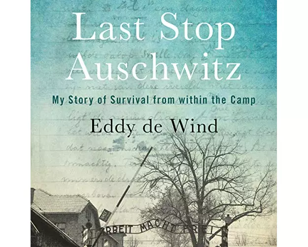 Last Stop Auschwitz