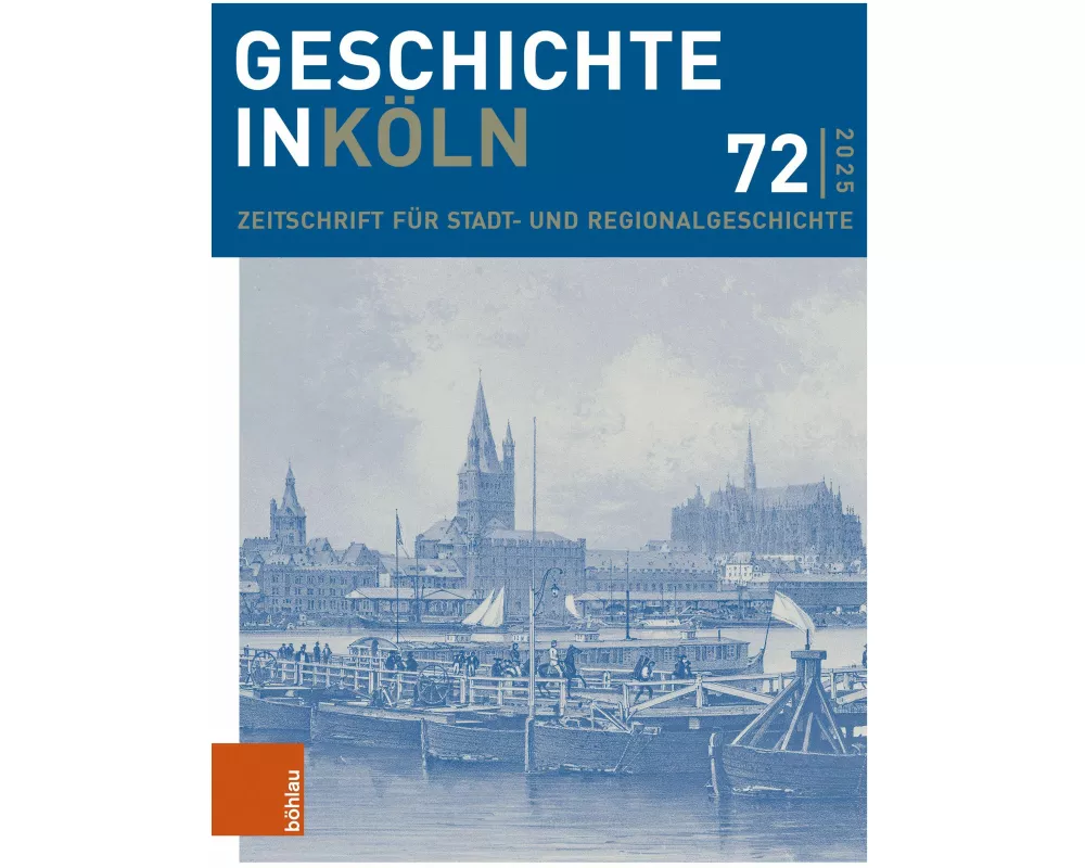 Geschichte in Köln 72 (2025)