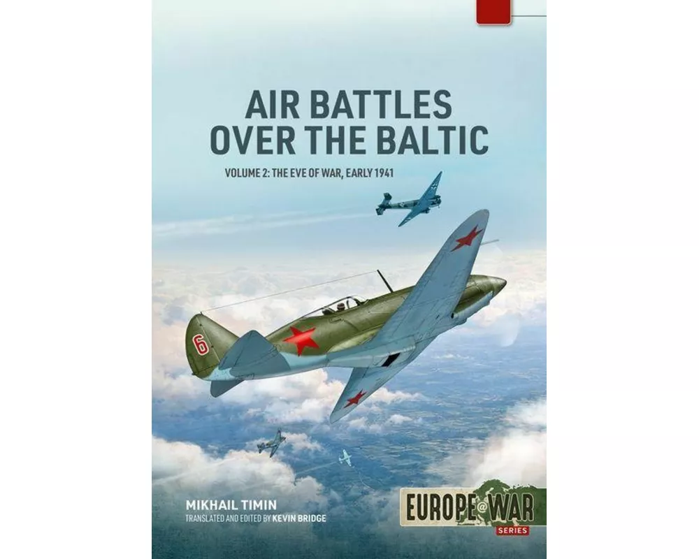 Air Battles over the Baltic 1941 Volume 2