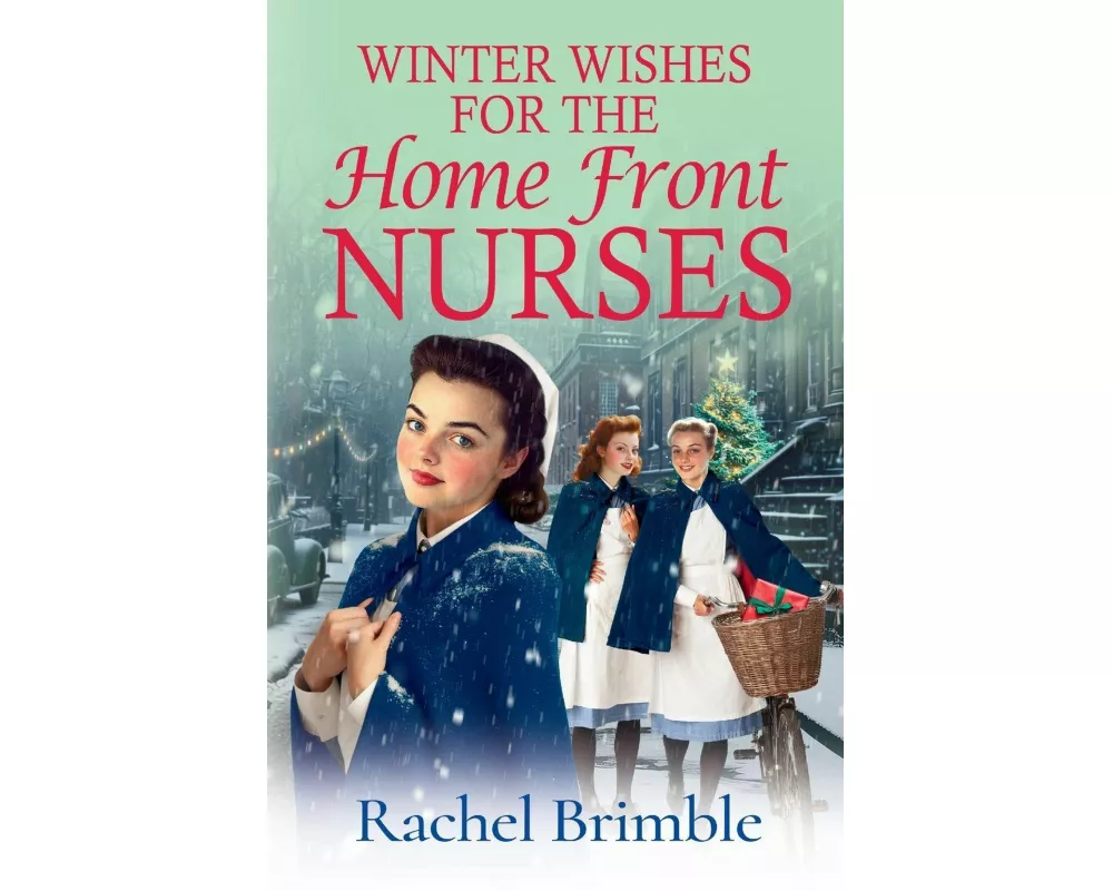 Winter Wishes for the Home Front Nurses