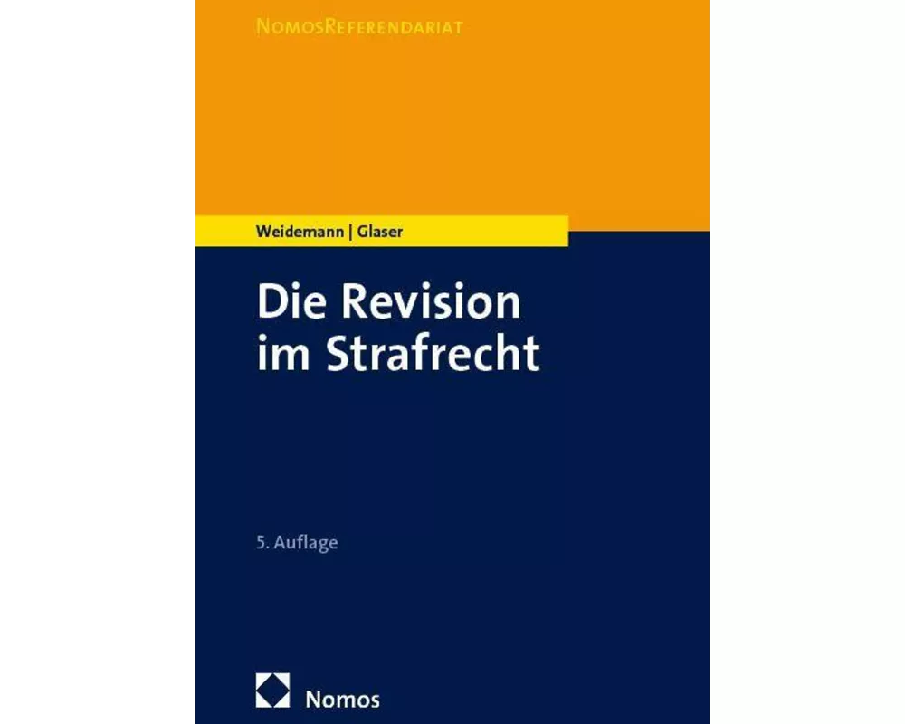 Die Revision im Strafrecht