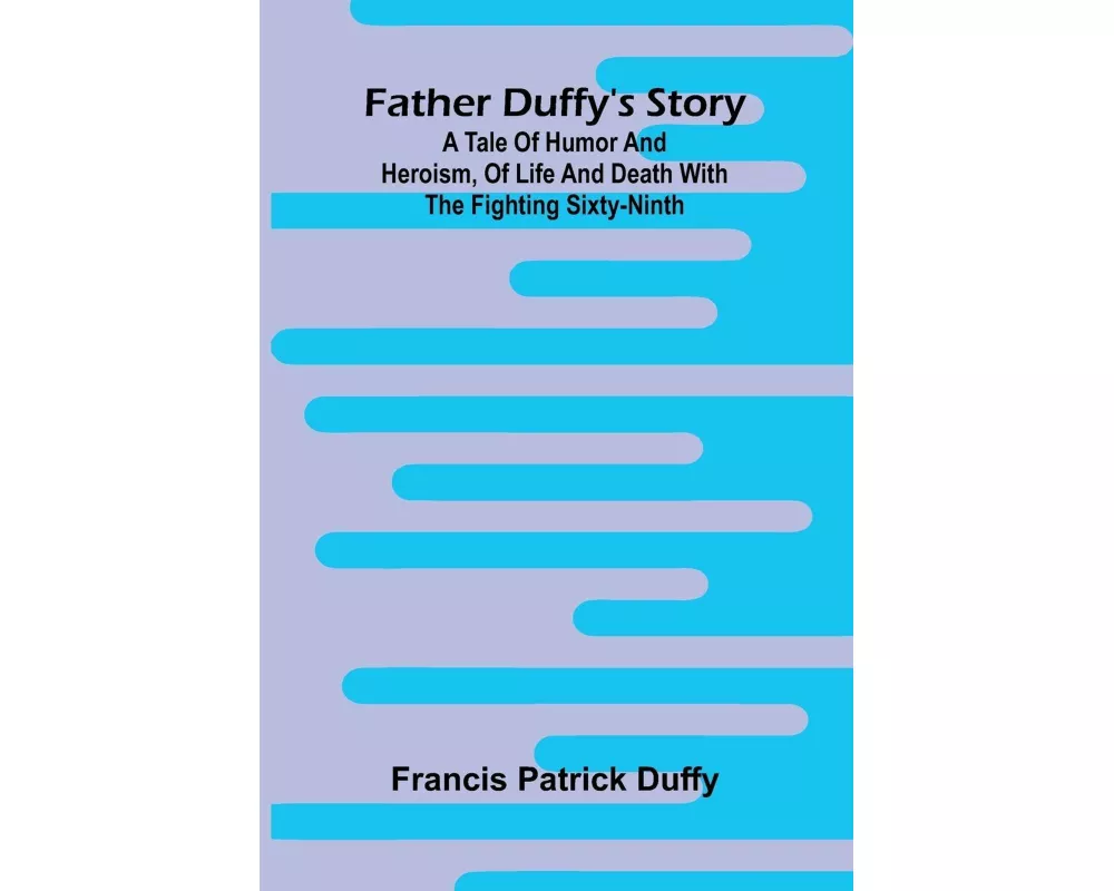 Father Duffy's story