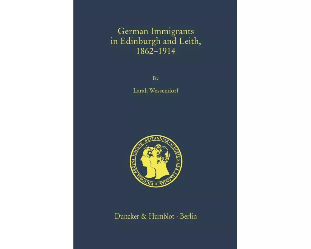 German Immigrants in Edinburgh and Leith, 1862-1914