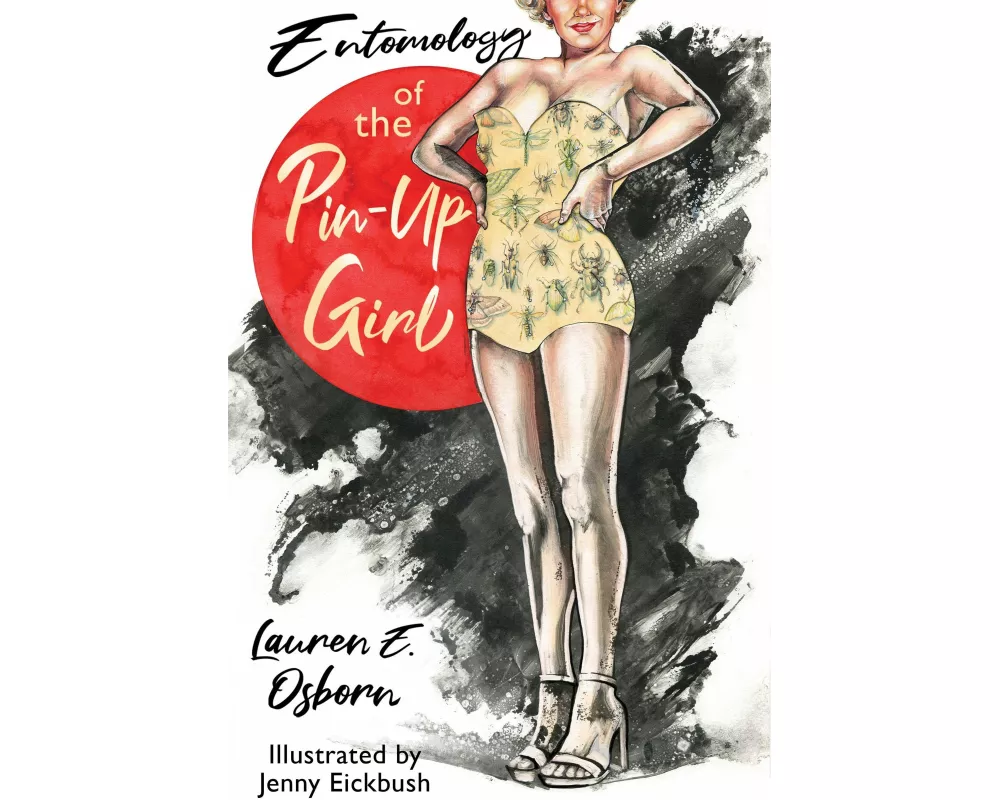 Entomology of the Pin-Up Girl
