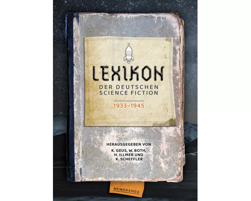 Lexikon der deutschsprachigen Science ­Fiction 1933-1945