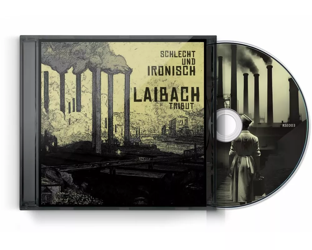 Laibach Tribute - Schlecht Und Ironisch