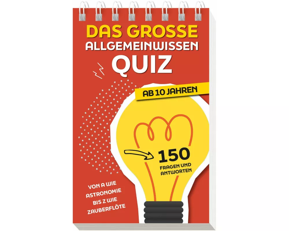 Das große Allgemeinwissen-Quiz I ab 10 Jahren