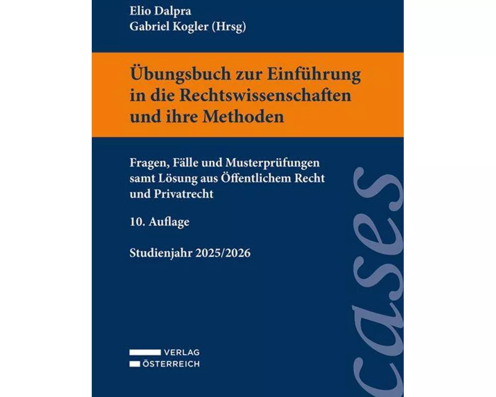 Übungsbuch zur Einführung in die Rechtswissenschaften und ihre Methoden