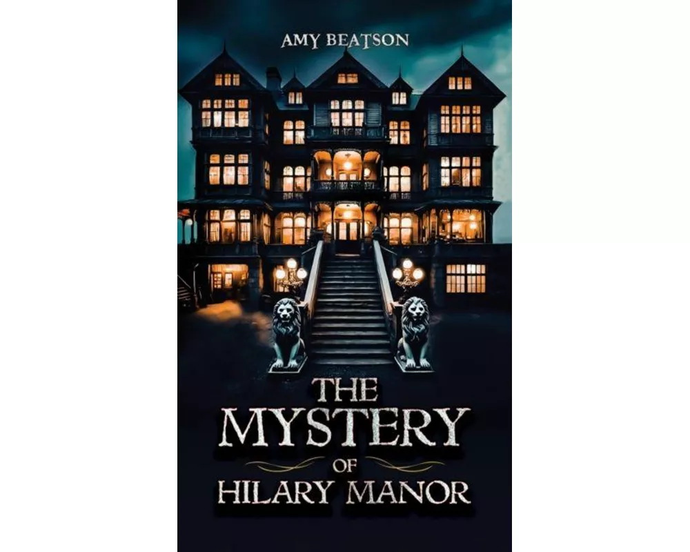 The Mystery of Hilary Manor