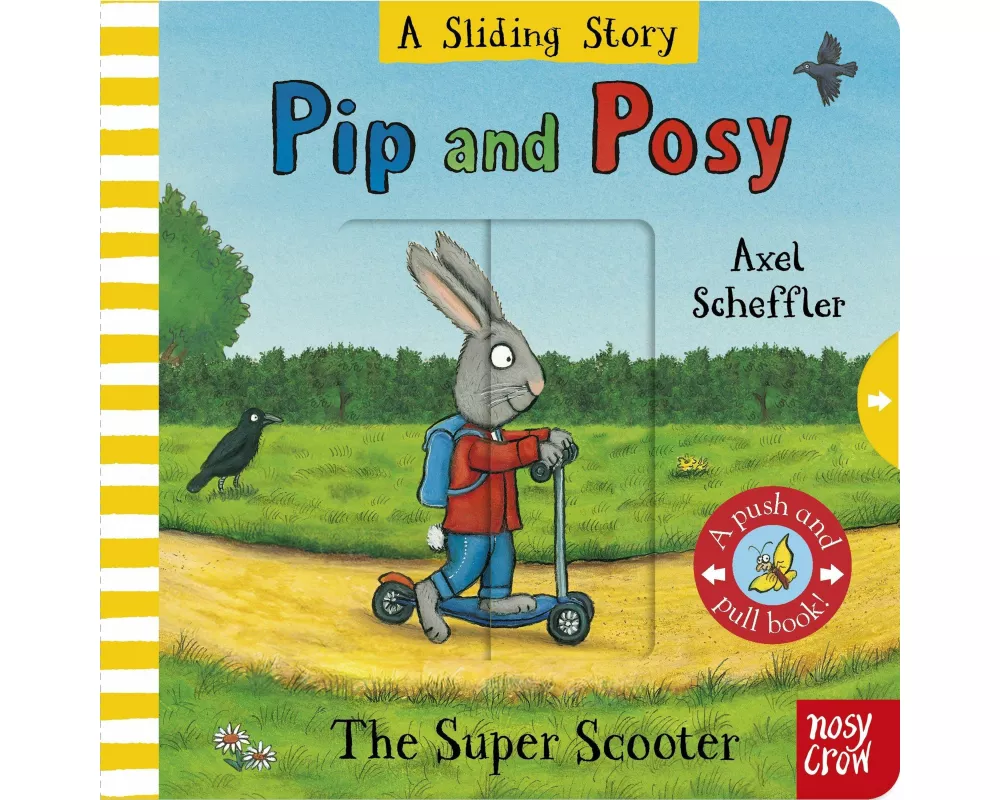 Pip and Posy: A Sliding Story – The Super Scooter