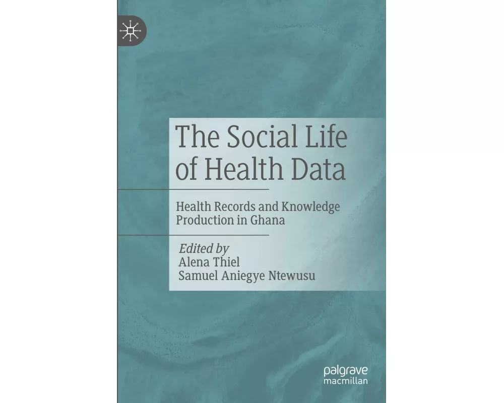 The Social Life of Health Data