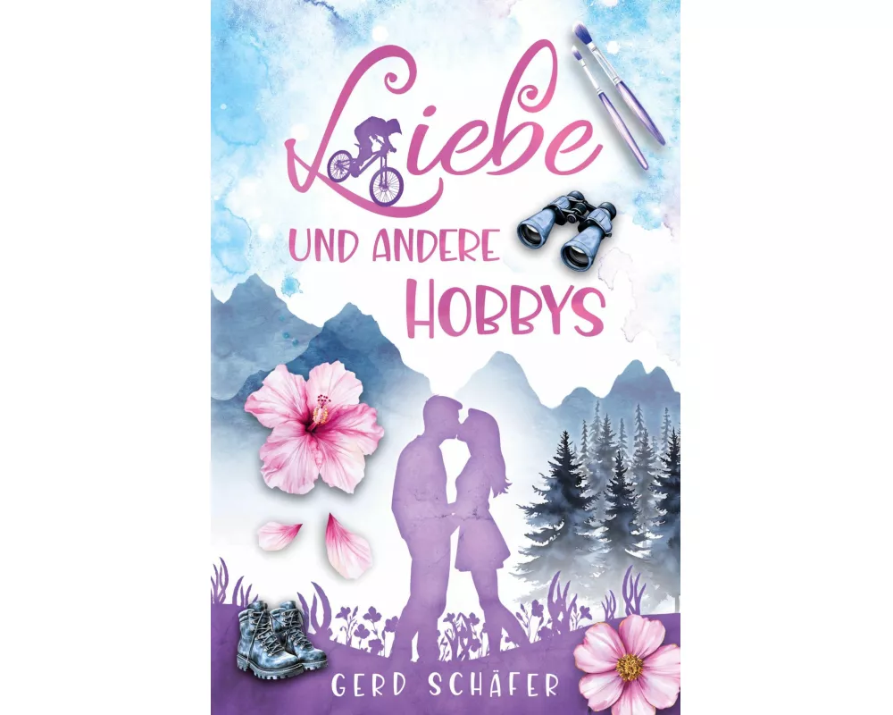 Liebe und andere Hobbys
