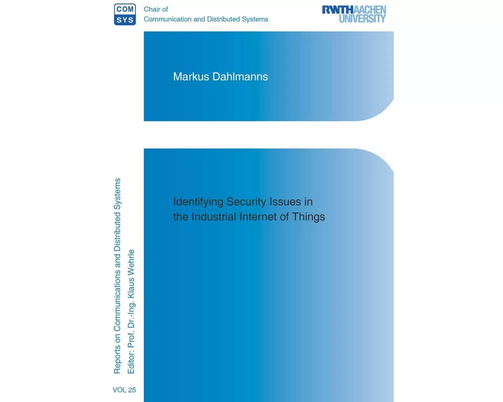 Identifying Security Issues in the Industrial Internet of Things
