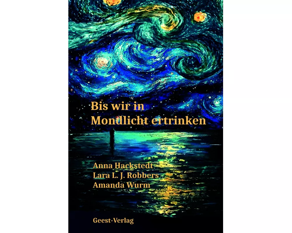 Wenn wir in Mondlicht ertrinken