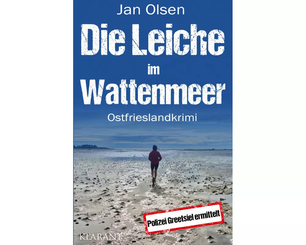 Die Leiche im Wattenmeer. Ostfrieslandkrimi